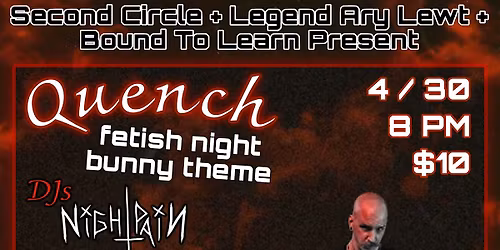 QUENCH : Fetish Night