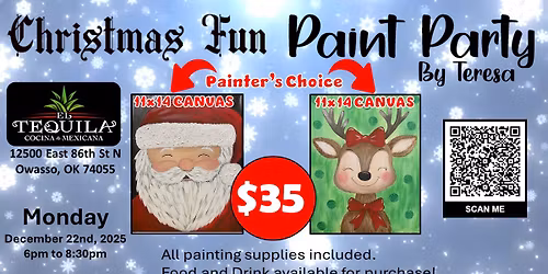 Paint Party - El Tequila Owasso - Christmas Fun - $35 per painter