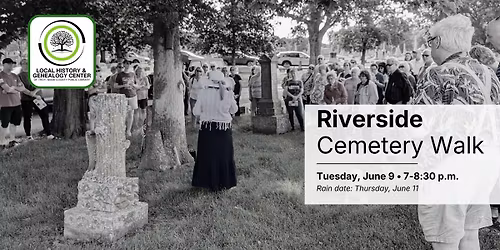 Riverside Cemetery Walk - Summer 2026