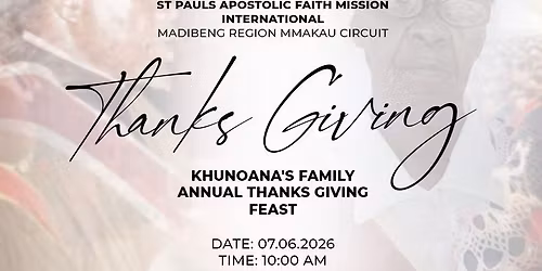 The Khunoana\u2019s Family Annual Thanksgiving Feast
