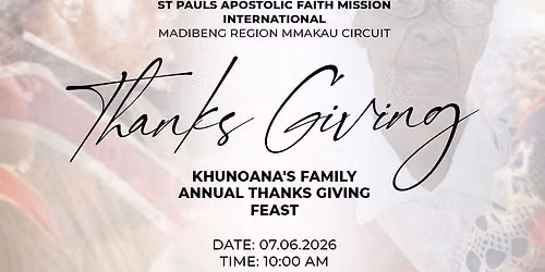 The Khunoana\u2019s Family Annual Thanksgiving Feast