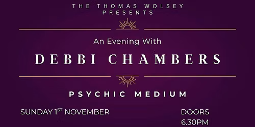 An Evening With Debbi Chambers - Psychic Medium