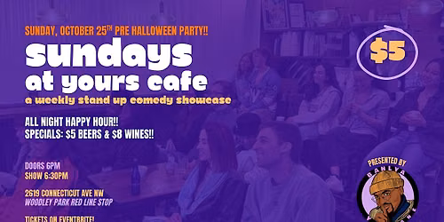 $5 Halloween Stand-Up Showcase | Sundays at Yours Cafe