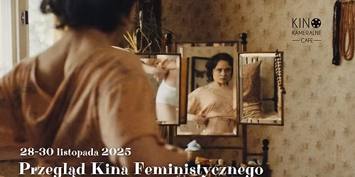 Przegl\u0105d Kina Feministycznego 2025 | Kino Kameralne Cafe