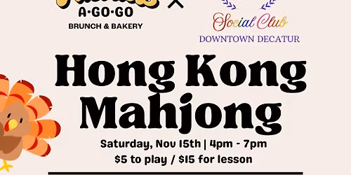 Hong Kong Mahjong with the Decatur Mahjong Social Club