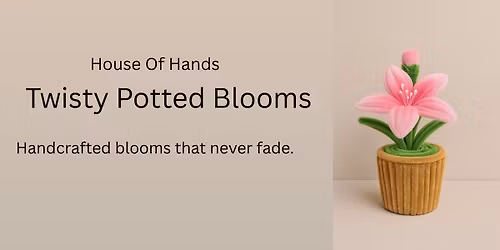 Twisty Potted Blooms