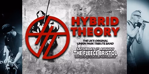 Hybrid Theory - The UK\u2019s No.1 Linkin Park Tribute Band at The Fleece, Bristol - Sat 1st Aug 2026