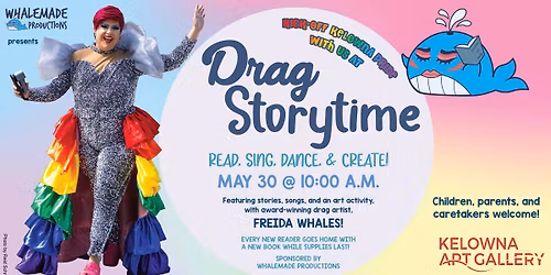 Drag Storytime with Freida Whales at Kelowna Art Gallery
