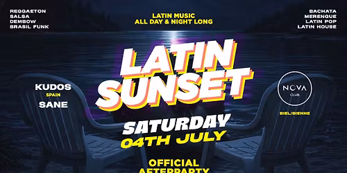 LATIN SUNSET AFTERPARTY \u2022 NOVA CLUB BIEL