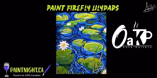 28th June Paint Night at Oak Cafe, Oakville