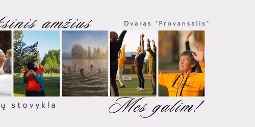 Senjor\u0173 stovykla "Mes galim!" Auksinis am\u017eius