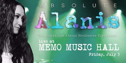 Absolute Alanis at Memo
