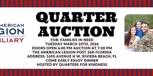 Quarter Auction For: Families in Need by American Legion Auxiliary