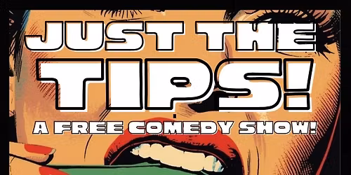 JUST THE TIPS: A Free Comedy Show at Horsefly Brewing Co. ft. Alan Bromwell