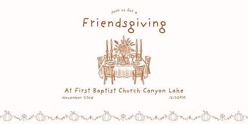 Friendsgiving at FBCCL