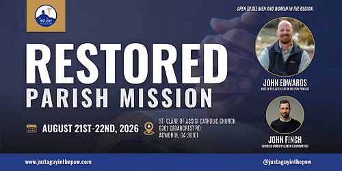 RESTORED Parish Mission with John Edwards