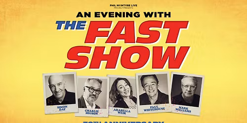 An Evening With The Fast Show