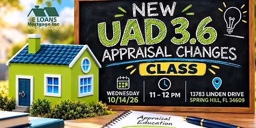 UAD 3.6 Appraisal Changes Class