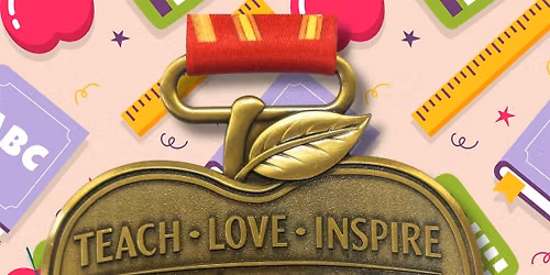 Teacher Appreciation Virtual Race 2026 | Teach Love Inspire