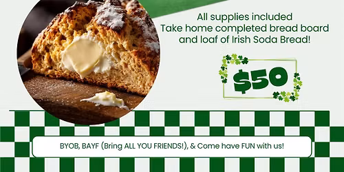 DIY Bread Board & Irish Soda Bread!