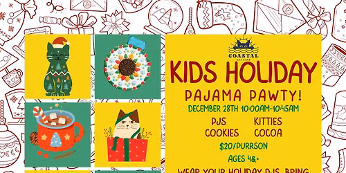 \ud83c\udf84 Kids Holiday Pajama Pawty! \ud83c\udf84