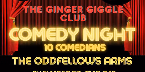 The Ginger Giggle Club - Comedy Night