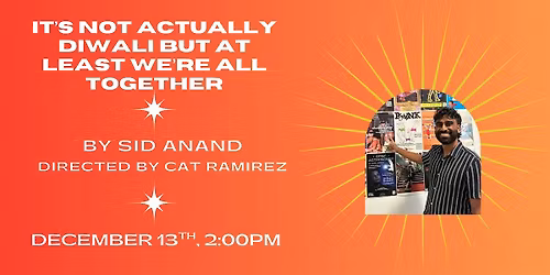 PAPAPP Presents: \u201cIt\u2019s Not Actually Diwali But At Least We\u2019re All Together\u201d