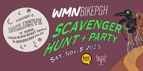 \ud83d\udc26\u200d\u2b1b WMNBikePGH Scavenger Hunt Ride + Party!