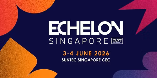 Echelon Singapore 2026 by e27