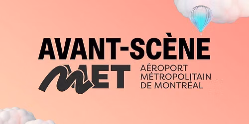 Avant-Sc\u00e8ne MET 15 ao\u00fbt 2026