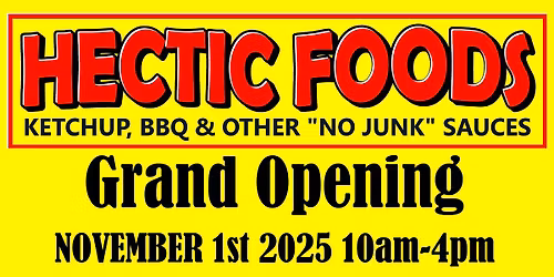 Hectic Foods-Grand Opening