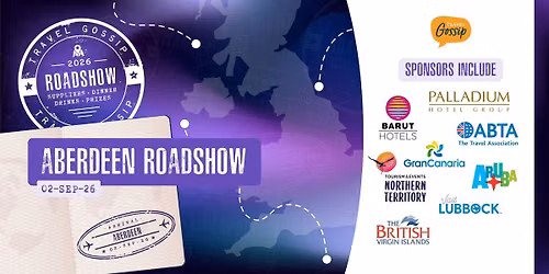 Travel Gossip Roadshow - Aberdeen - Wednesday 2nd September