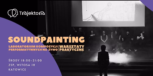 SOUNDPAINTING - laboratorium performatywne (warsztaty praktyczne) KATOWICE