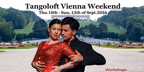 1\u00b0 Tangoloft Vienna Weekend