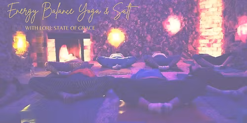 Energy Balance Yoga & Salt w\/ Lori (No December Class)