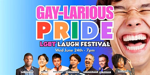 Gaylarious PRIDE LGBT Comedy Show