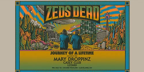 Zeds Dead: Journey Of A Lifetime Tour