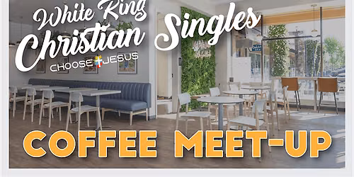 Christian Singles Coffee Meet-up