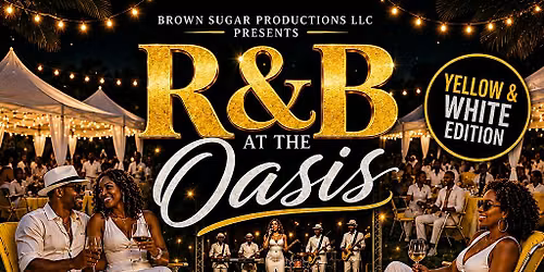 R & B at the Oasis