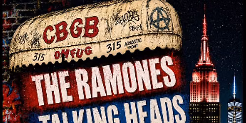CBGB Night w BLONDIE\/POLICE\/RAMONES & TALKING HEADS TRIBUTES!