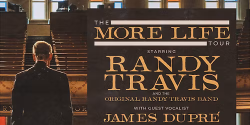 Randy Travis: More Life Tour 