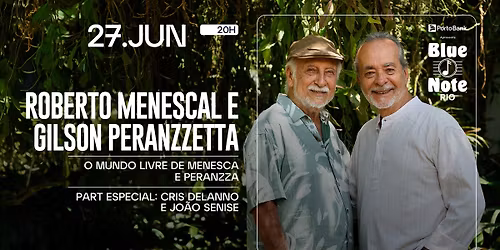 ROBERTO MENESCAL E GILSON PERANZETTA \u2013 O MUNDO LIVRE DE MENESCA E PERANZZA