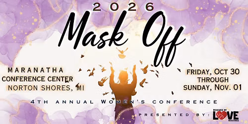 Mask Off Women Conference