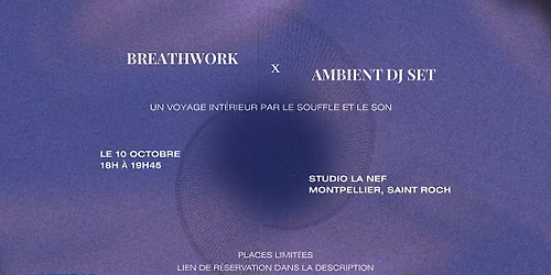 Immersion: Breathwork et Musique Live (Set Ambient)