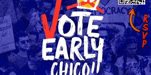 No Kings! Vote Early Chico!