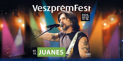 Juanes \u2022 Veszpr\u00e9mFest 2026