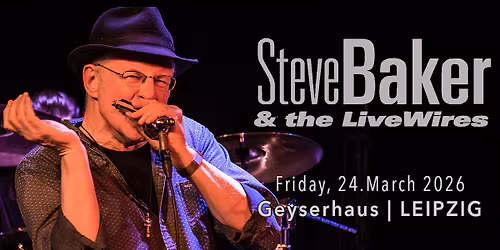 Leipzig | Steve Baker & the LiveWires 