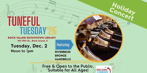 Tuneful Tuesdays: Riverbend Bronze Handbells