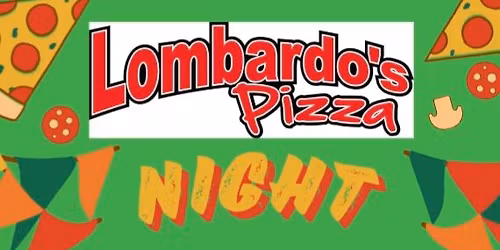 Lombardo's Pizza Night