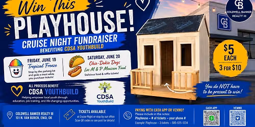 \ud83c\udf9f\ufe0f Win This Playhouse! Cruise Night Fundraiser for CDSA YouthBuild